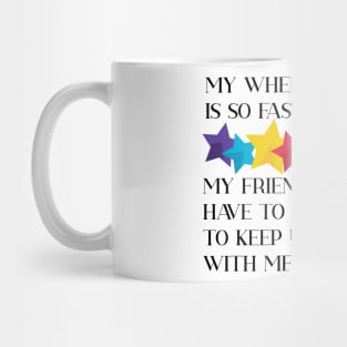 Wheelchair is so Fast Girl Blond Mug